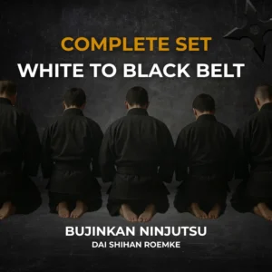 The Complete White Belt to Black Belt: Bujinkan Ninjutsu